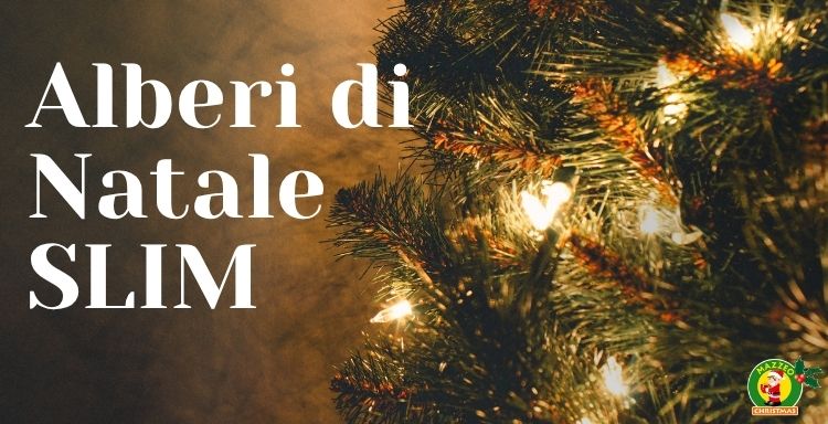 alberi di natale Slim